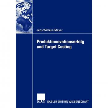 Produktinnovationserfolg und Target Costing