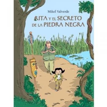 Rita y el secreto de la piedra negra/ Rita and the Secret of the Black Stone, El  mundo de Rita/ Rita's World