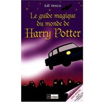 Le Guide Magique Du Monde De Harry Potter