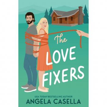 The Love Fixers: A Grumpy Sunshine, Fish-Out-of-Water, Bad Boy Romantic Comedy (Unlucky in Love, Band 1)