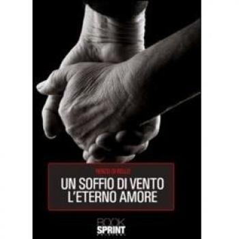 Un soffio di vento l'eterno amore
