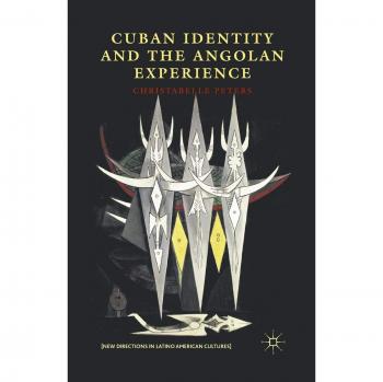 Cuban Identity and the Angolan Experience