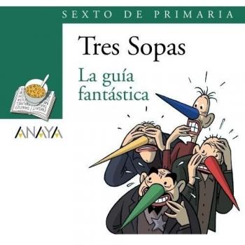 Blíster   La guía fantástica   6º de Primaria (Literatura Infantil (6-11 Años