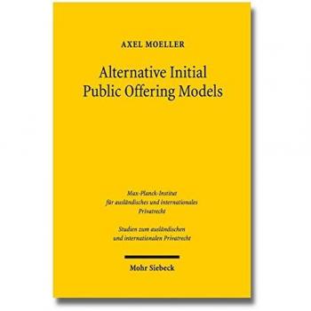 Alternative Initial Public Offering Models: The Law and Economics Pertaining of Shell Company Listings on German Capital Markets