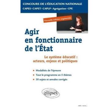 Epreuve professionnelle orale, agir en fonctionnaire de l'Etat : CAPES, Agrégation, CAPET, CAPLP, CPE