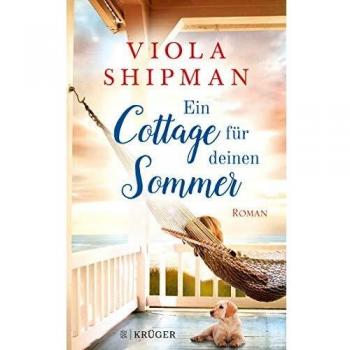 Viola Shipman Ein Cottage Für Deinen Sommer: Roman