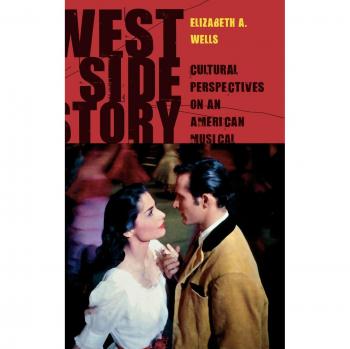 West Side Story: Cultural Perspectives on an American Musical