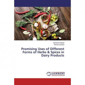 El-Sayed, Samah: Promising Uses of Different Forms of Herbs & Spices in Dairy Products
