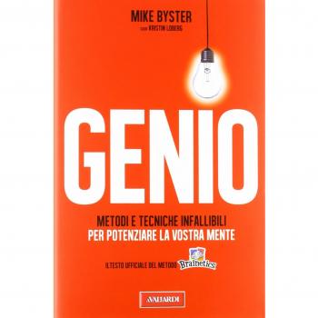 Genio. Metodi e tecniche infallibili per potenziare la vostra mente
