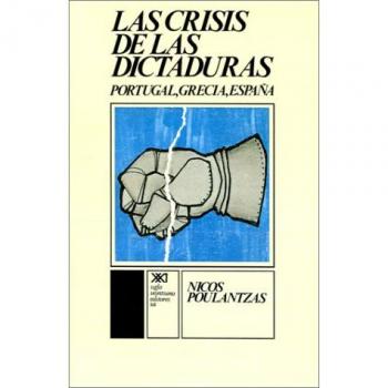 La Crisis de Las Dictaduras.Portugal, Grecia, Espana
