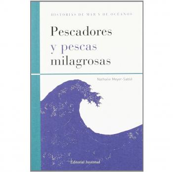 Pescadores y pescas milagrosas