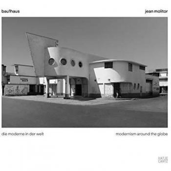 Nadine Barth Jean Molitor: Bau1haus