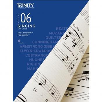Trinity College London Singing 2018-2021 Grade 6 (Low Voice)