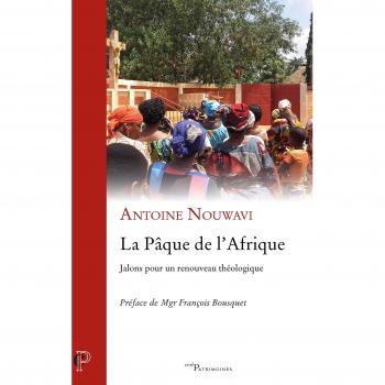 La pâque de l'afrique. jalons pour un renouveau théologique