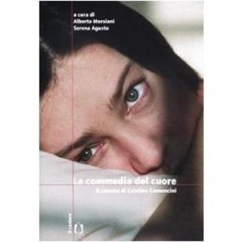 La commedia nel cuore. Il cinema di Cristina Comencini