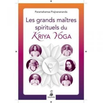 Les grands maîtres spirituels du kriya yoga