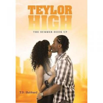 Teylor High: The Summer Hook Up