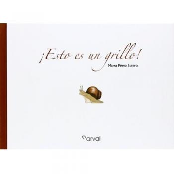 ¡Esto es un grillo!