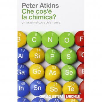 Che cosa è la chimica? Un viaggio nel cuore della materia