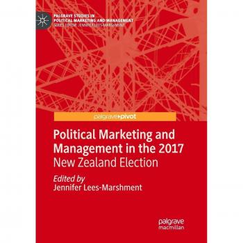 Political Marketing and Management in the 2017 New Zealand Election
