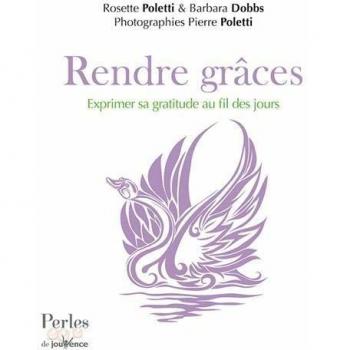 Rendre grâces : Exprimer sa gratitude au fil des jours