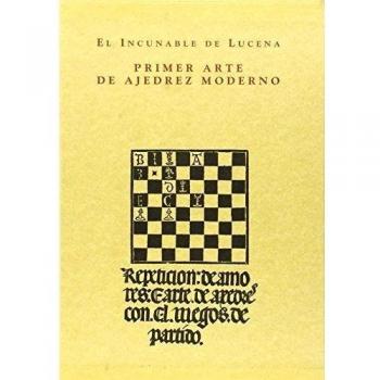El Incunable de Lucena. Primer arte de ajedrez moderno (Estuche 2 vols.)