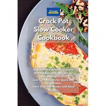 Crockpot Slow Cooker Cookbook