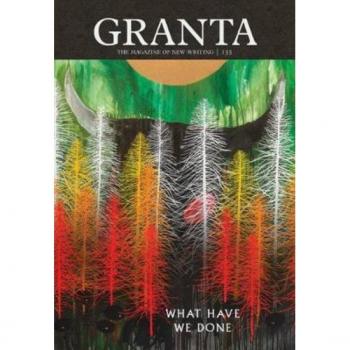 Granta Magazine Granta 133 (Magazine Of New Writing)