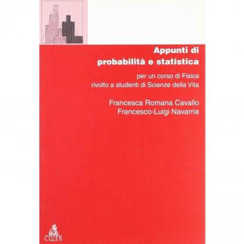 Appunti di probabilità e statistica per un corso di fisica rivolto a studenti di scienze della vita