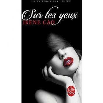 Sur tes yeux (La Trilogie italienne, Tome 1)