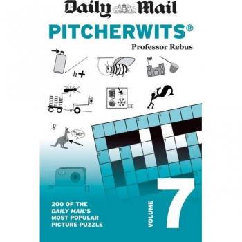 The Daily Mail DMG Media Ltd Daily Mail Pitcherwits Volume 7