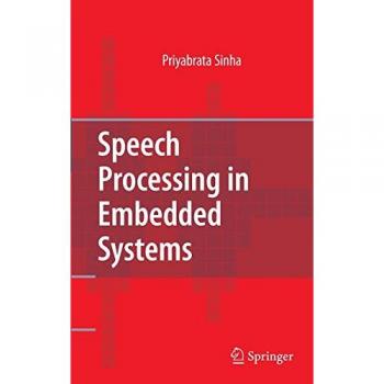 Speech Processing in Embedded Systems