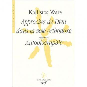 Approches de dieu dans la voie orthodoxe