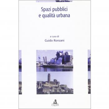 Spazi pubblici e qualità urbana