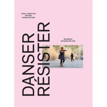 Danser, Résister