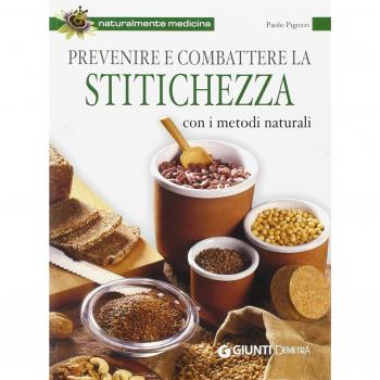 Prevenire e combattere la stitichezza con i metodi naturali