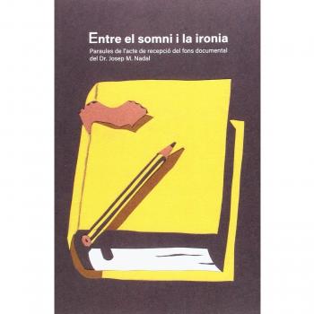 Entre El Somni I La Ironia