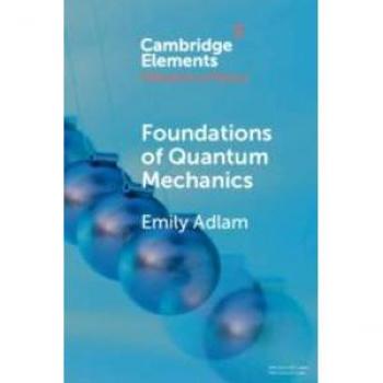 Foundations of Quantum Mechanics
