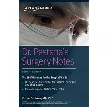 Dr. Pestana's Surgery Notes: Top 180 Vignettes for the Surgical Wards