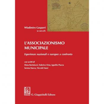 L'associazionismo municipale. Esperienze nazionali e europee a confronto