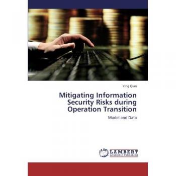 Mitigating Information Security Risks during Operation Transition