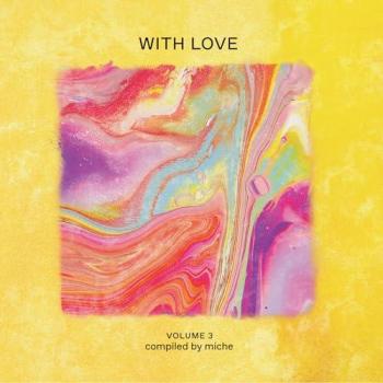 The Third Love Compendium – Miche Edition
