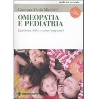 Omeopatia e pediatria. Esperienza clinica e schemi terapeutici