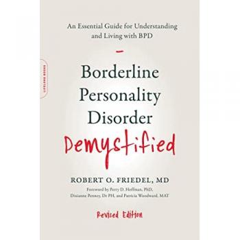 Borderline Personality Disorder Demystified Revised Edition by Karin Friedel