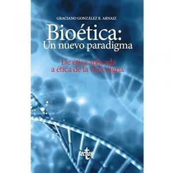 Bioética: un nuevo paradigma