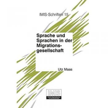 Sprache und Sprachen in der Migrationsgesellschaft: Die schriftkulturelle Dimension