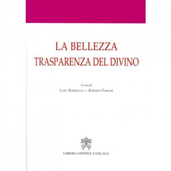 La bellezza trasparenza del divino. Atti del 3° Convegno internazionale di mistica cristiana