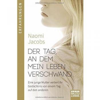 Der Tag, an dem mein Leben verschwand: Eine junge Mutter verliert ihr Gedächtnis von einem Tag auf den anderen