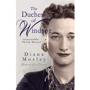 The Duchess of Windsor by Diana Mitford Lady Mosley