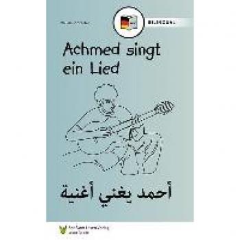 Achmed singt ein Lied (DE/AR): In Leichter Sprache